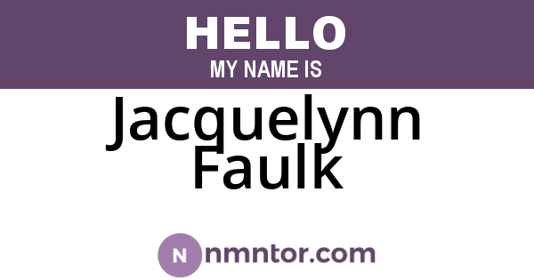 Jacquelynn Faulk
