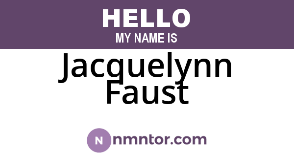Jacquelynn Faust