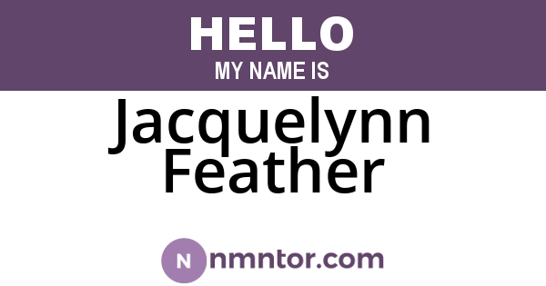 Jacquelynn Feather
