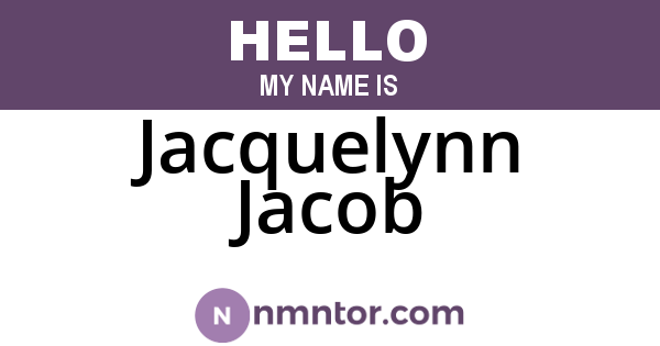 Jacquelynn Jacob