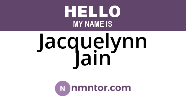 Jacquelynn Jain