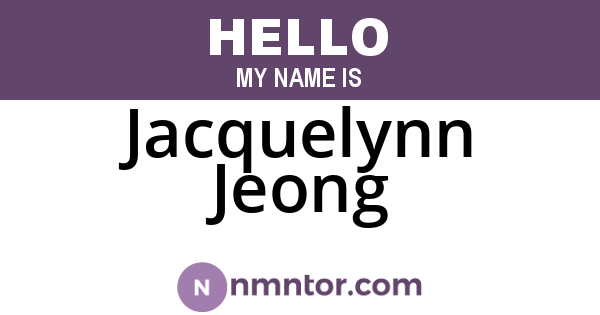 Jacquelynn Jeong