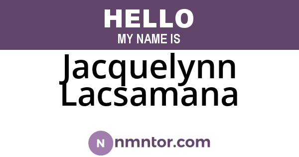 Jacquelynn Lacsamana
