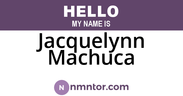 Jacquelynn Machuca