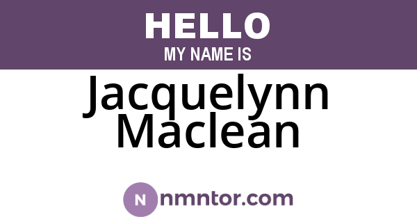 Jacquelynn Maclean