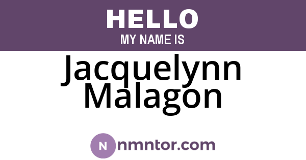Jacquelynn Malagon