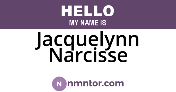 Jacquelynn Narcisse