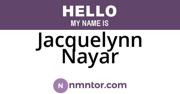 Jacquelynn Nayar