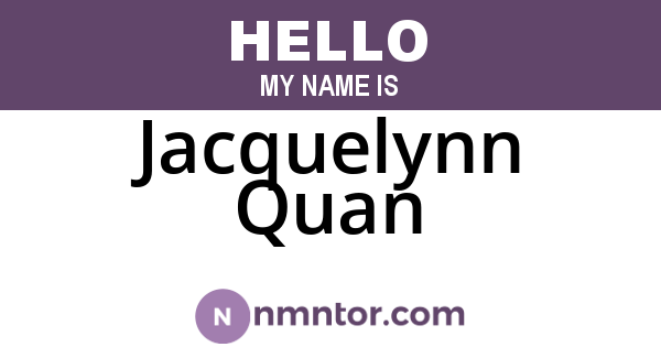 Jacquelynn Quan