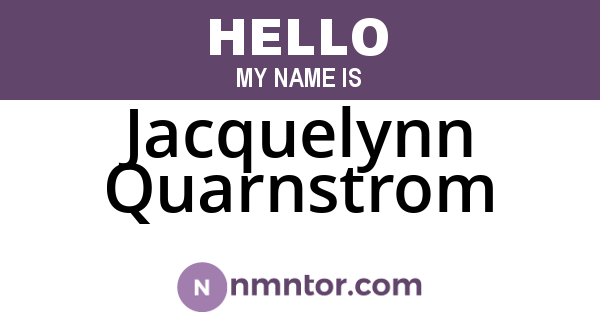Jacquelynn Quarnstrom