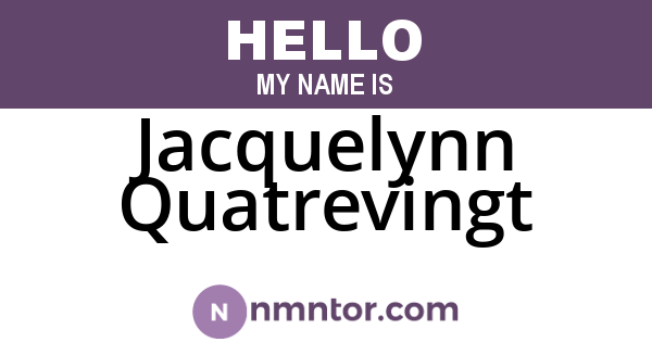 Jacquelynn Quatrevingt