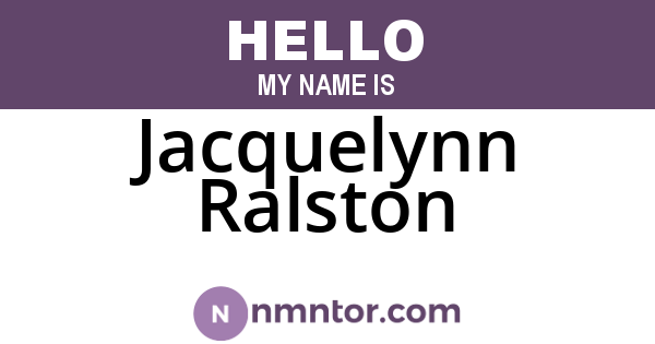 Jacquelynn Ralston