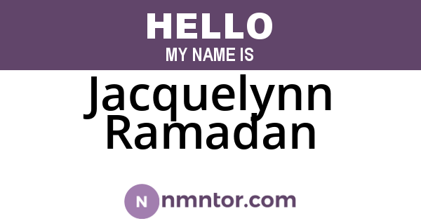 Jacquelynn Ramadan