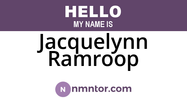 Jacquelynn Ramroop