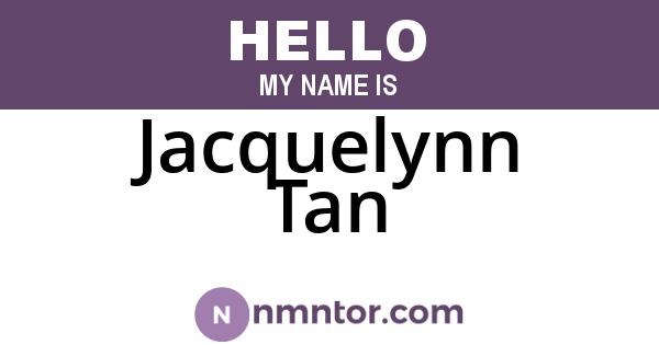 Jacquelynn Tan