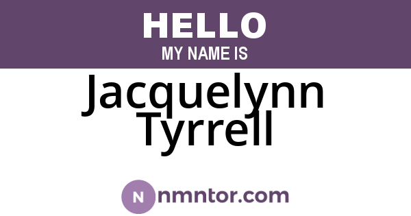 Jacquelynn Tyrrell