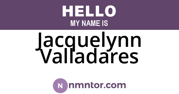Jacquelynn Valladares