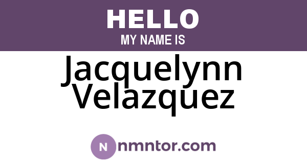 Jacquelynn Velazquez