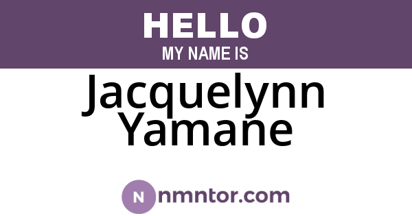Jacquelynn Yamane