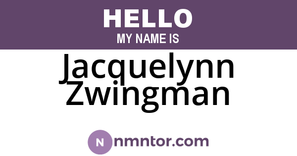 Jacquelynn Zwingman
