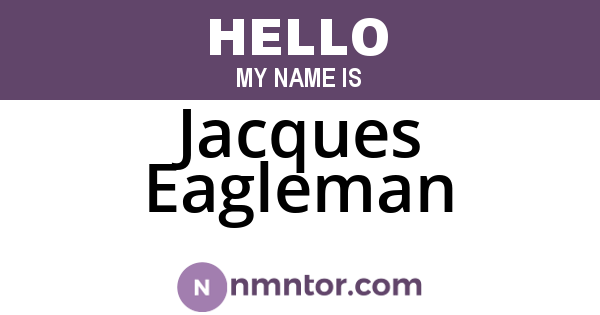 Jacques Eagleman
