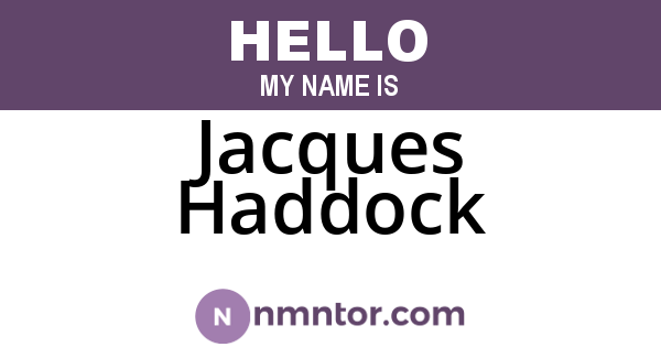 Jacques Haddock