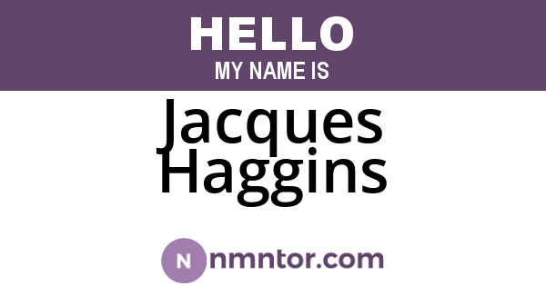 Jacques Haggins