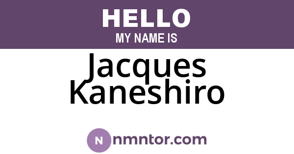 Jacques Kaneshiro