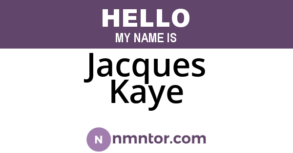 Jacques Kaye