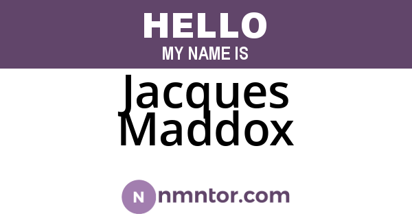 Jacques Maddox