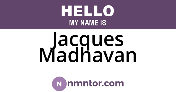 Jacques Madhavan