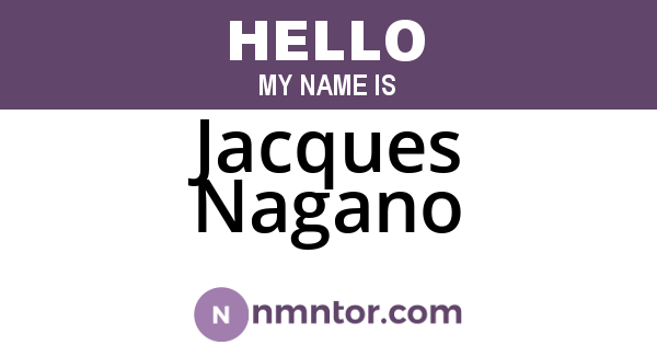 Jacques Nagano