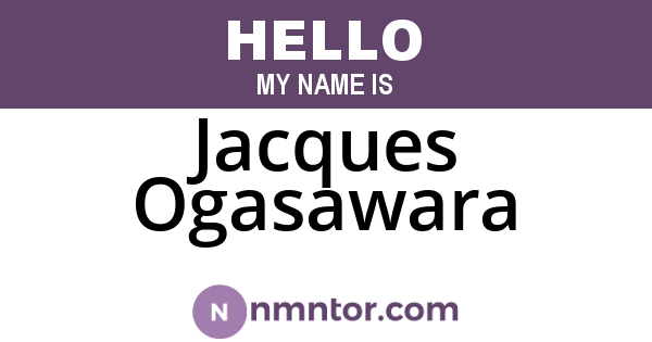 Jacques Ogasawara