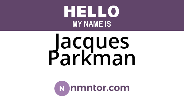 Jacques Parkman