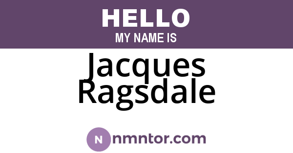 Jacques Ragsdale