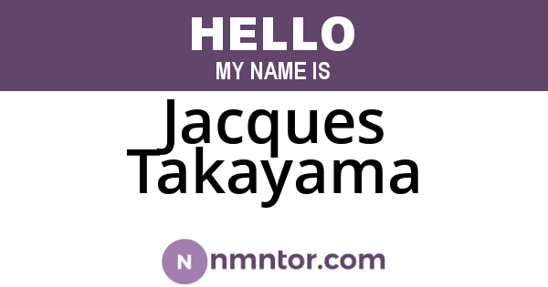 Jacques Takayama