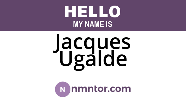 Jacques Ugalde