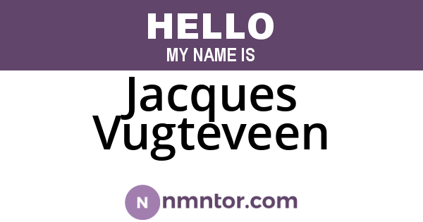 Jacques Vugteveen