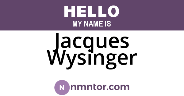 Jacques Wysinger