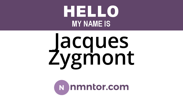 Jacques Zygmont