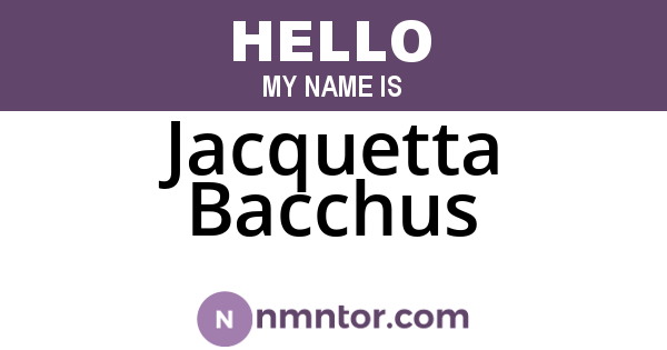 Jacquetta Bacchus