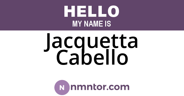 Jacquetta Cabello