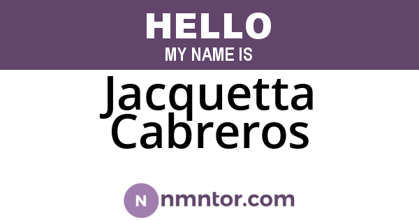 Jacquetta Cabreros