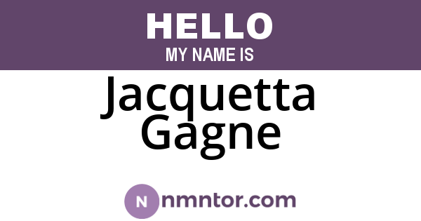 Jacquetta Gagne