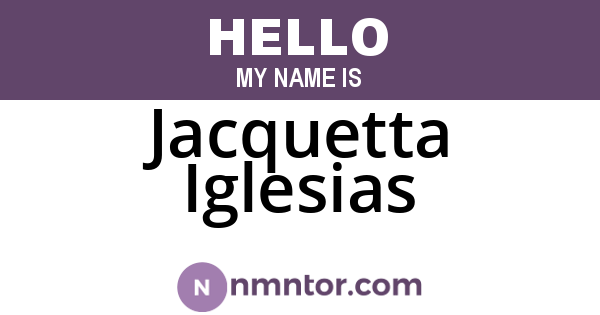 Jacquetta Iglesias