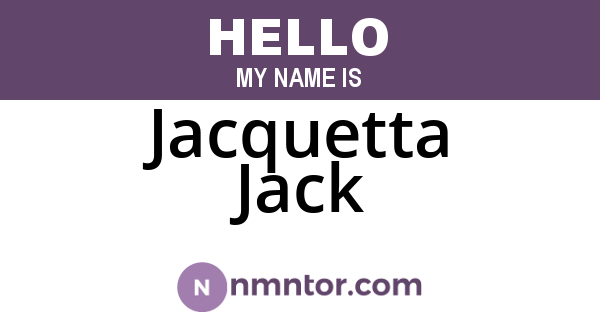 Jacquetta Jack