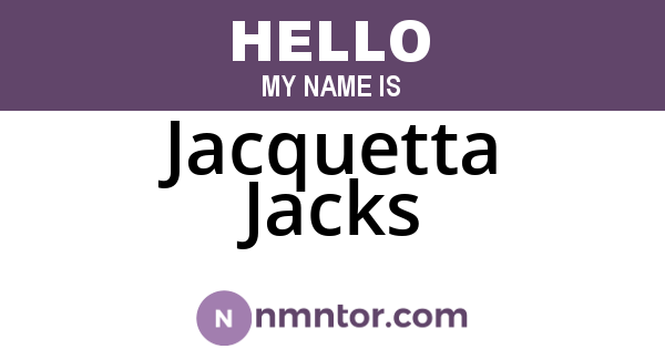 Jacquetta Jacks