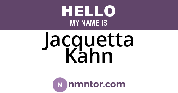Jacquetta Kahn