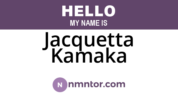 Jacquetta Kamaka