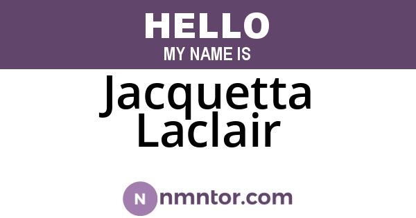 Jacquetta Laclair